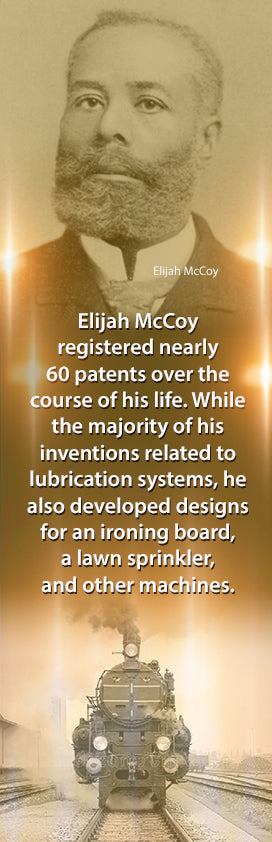 Beyond 28 Days!: Elijah McCoy (Inventor) - The LEGACY Collexion