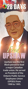 Beyond 28 Day (Canada): Fred Upshaw (Union leader) - The LEGACY Collexion