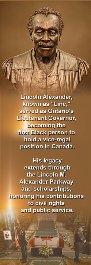 Beyond 28 Day (Canada): Honourable Lincoln Alexander (Politician) - The LEGACY Collexion