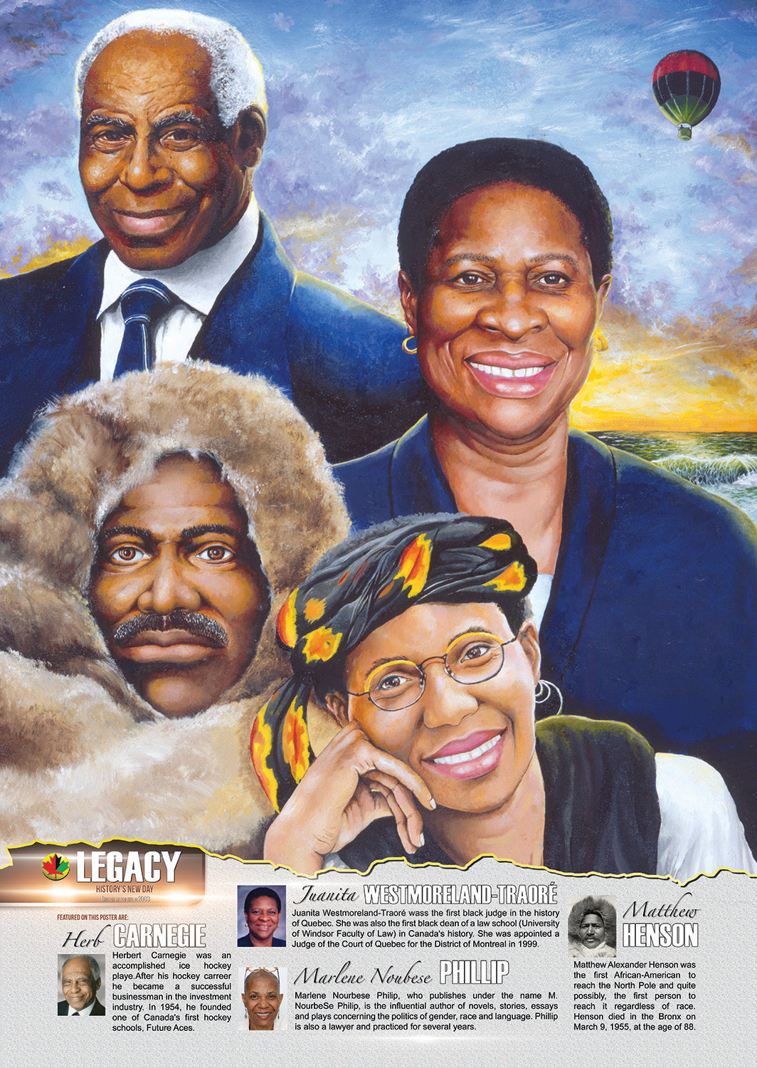 “An educational poster, ideal for Black History Month featuring hockey legend Herb Carnegie, judge Juanita Westmoreland-Traore, adventurer Matthew Henson and poet/writer Marlene Nourbese-Phillips created by African-Canadian artist Robert Small.”